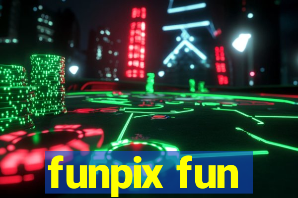 funpix fun